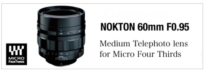 Nokton 60mm f/0,95 MFT english press text – 43 Rumors